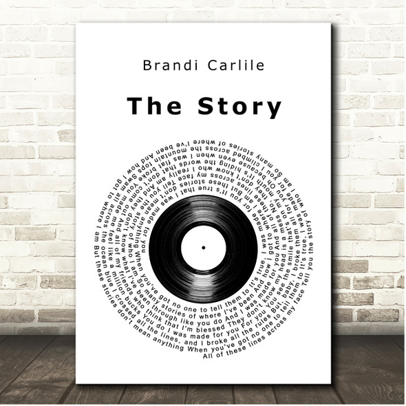 Brandi Carlile The Story Vinyl Record Song Lyric Print