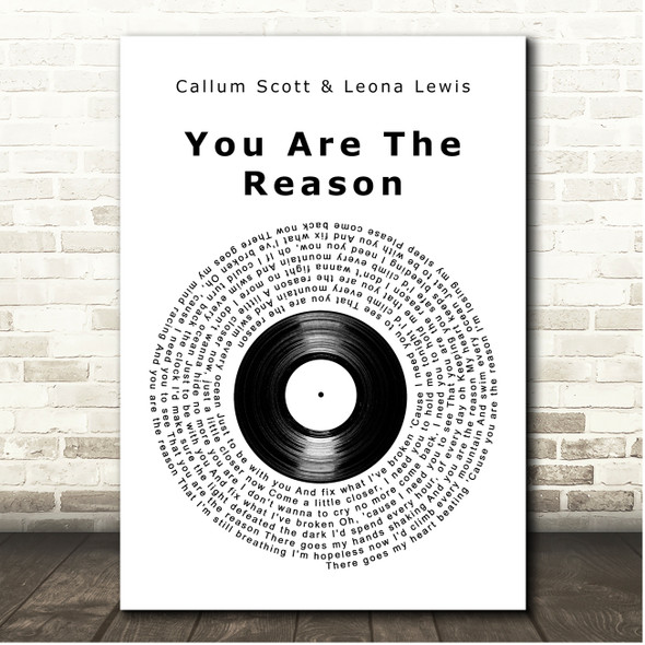 Callum Scott & Leona Lewis You Are The Reason Vinyl Record Song Lyric Print