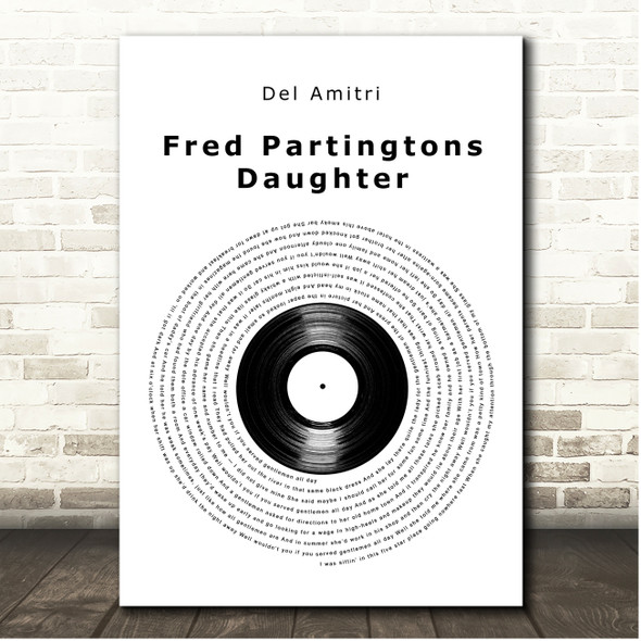 Del Amitri Fred Partingtons Daughter Vinyl Record Song Lyric Print