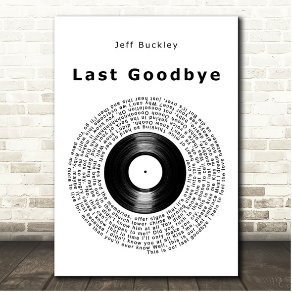 Jeff Buckley Last Goodbye Vinyl Record Song Lyric Print