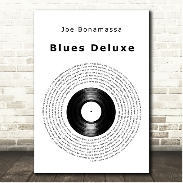 Joe Bonamassa Blues Deluxe Vinyl Record Song Lyric Print