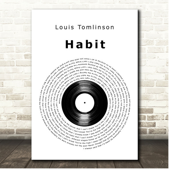 Louis Tomlinson Habit Vinyl Record Song Lyric Print