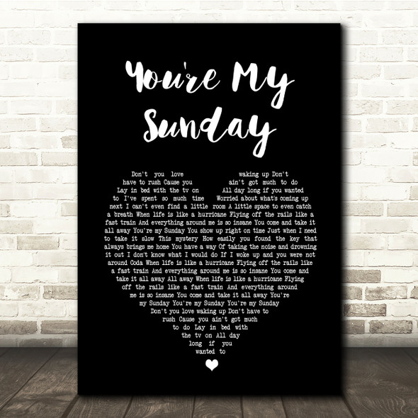 Jessica Simpson You're My Sunday Black Heart Song Lyric Quote Print