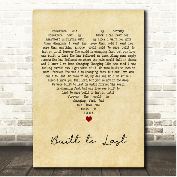 Tom Petty and the Heartbreakers Built to Last Vintage Heart Song Lyric Print