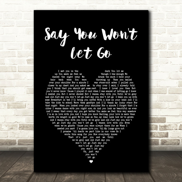 James Arthur Say You Won't Let Go Black Heart Song Lyric Quote Print