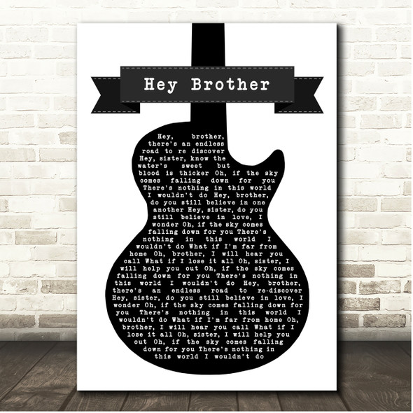 Avicii Hey Brother Black & White Guitar Song Lyric Print
