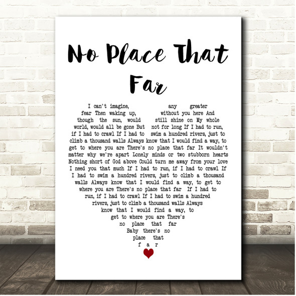 Sara Evans No Place That Far Script Heart Song Lyric Print