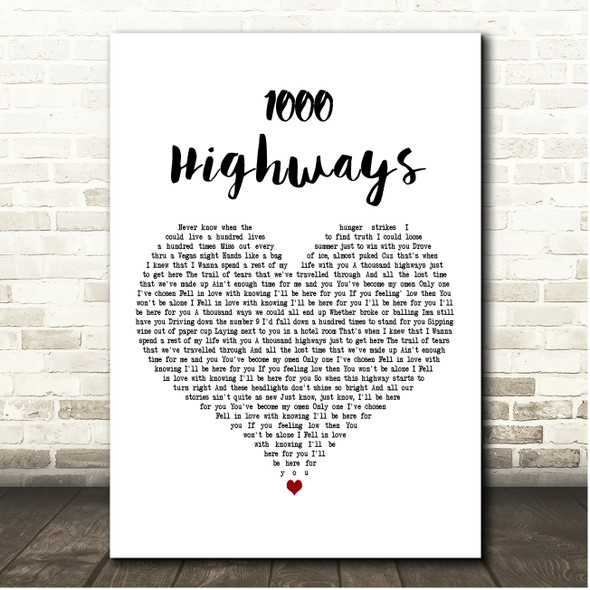 SonReal 1000 Highways White Heart Song Lyric Print