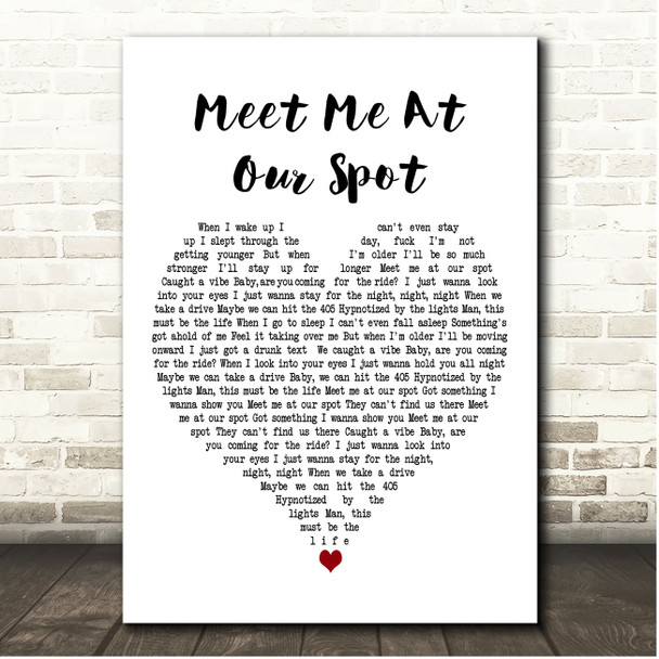 The Anxiety Meet Me At Our Spot White Heart Song Lyric Print