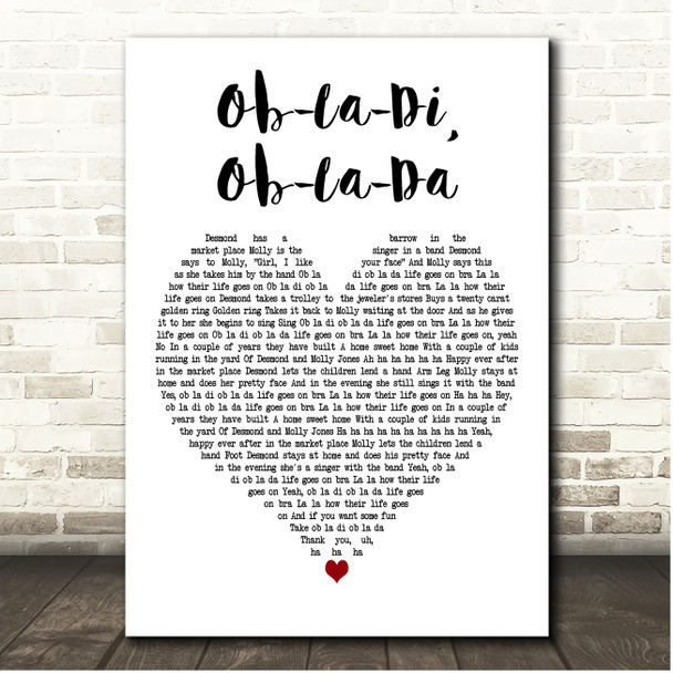 The Beatles Ob-La-Di, Ob-La-Da White Heart Song Lyric Print