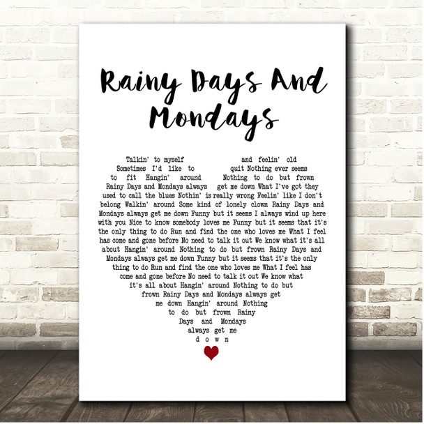 The Carpenters Rainy Days And Mondays White Heart Song Lyric Print