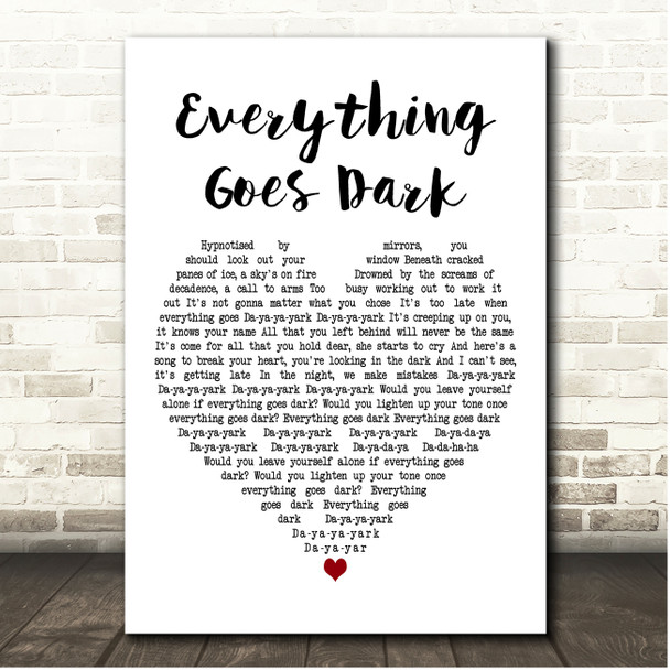 The Hoosiers Everything Goes Dark White Heart Song Lyric Print