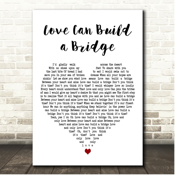 The Judds Love Can Build a Bridge White Heart Song Lyric Print