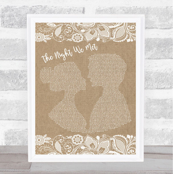 Lord Huron The Night We Met Burlap & Lace Song Lyric Quote Print