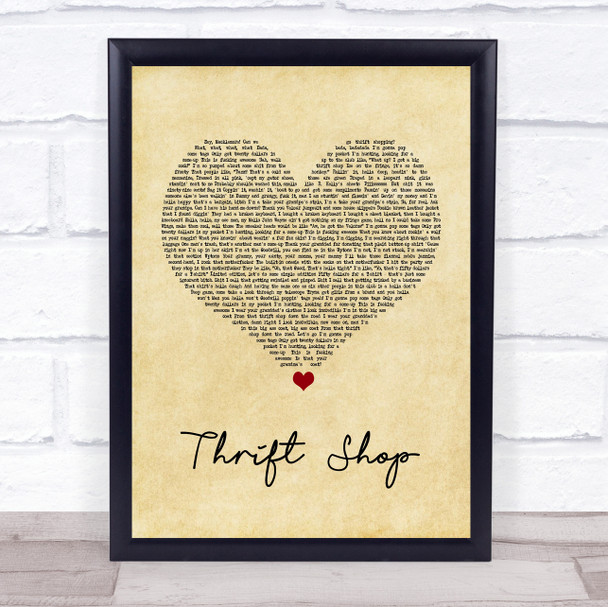 Macklemore & Ryan Lewis Thrift Shop Vintage Heart Song Lyric Quote Print