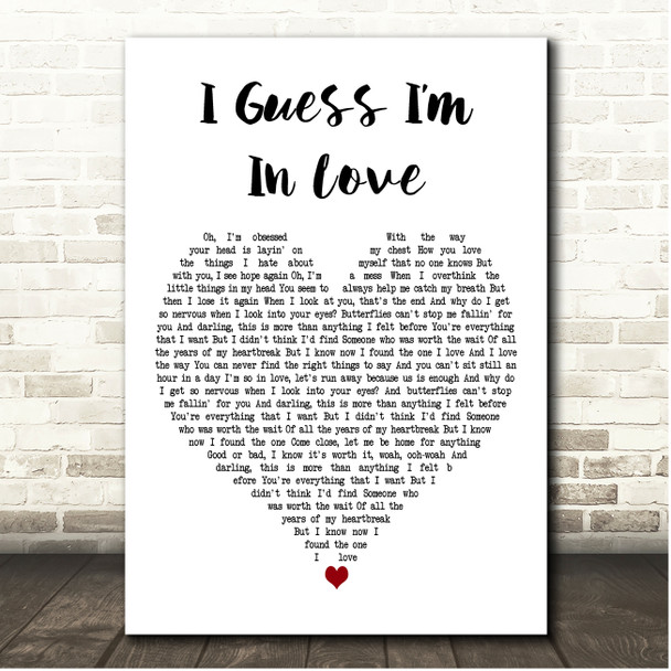 Clinton Kane I Guess Im In Love White Heart Song Lyric Print