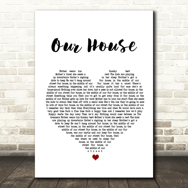 Madness Our House White Heart Song Lyric Quote Print