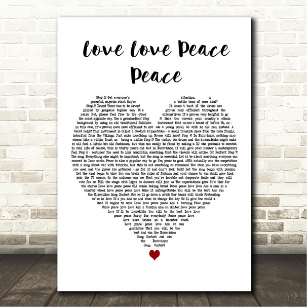 Edward af Sillén Love Love Peace Peace White Heart Song Lyric Print