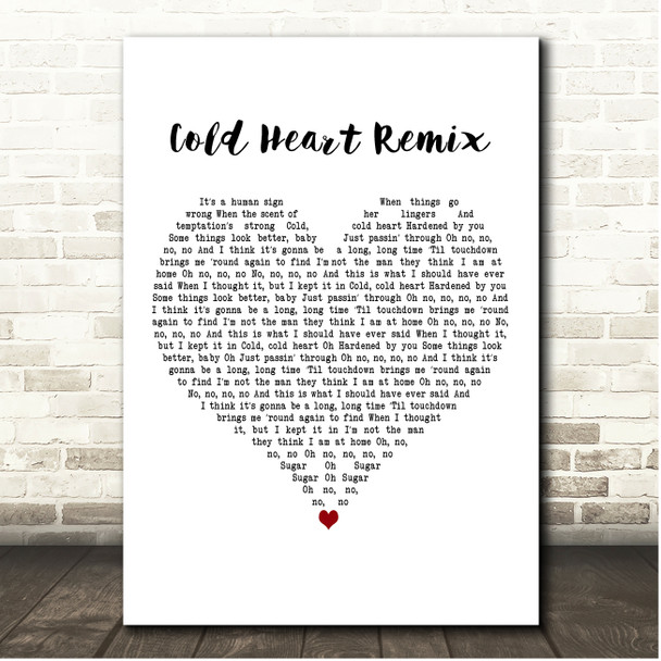 Elton John & Dua Lipa Cold Heart Remix White Heart Song Lyric Print