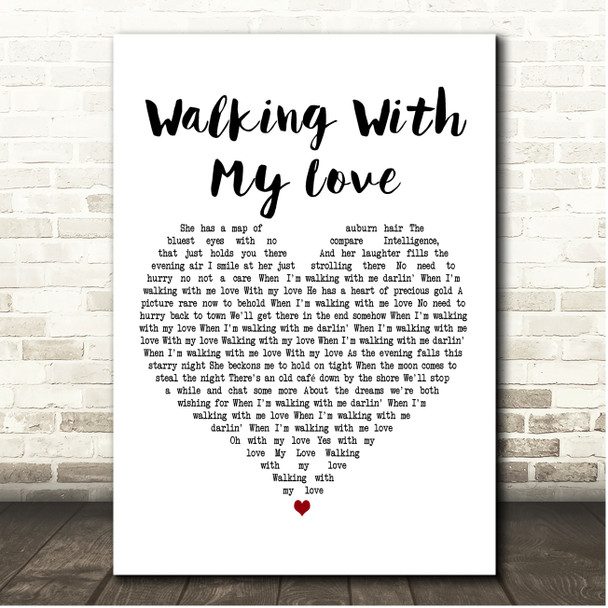 Finbar Furey Walking With My Love White Heart Song Lyric Print