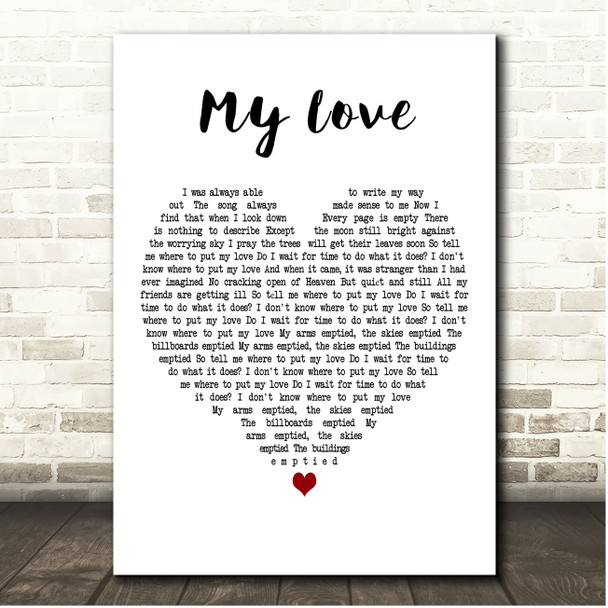 Florence + the Machine My Love White Heart Song Lyric Print