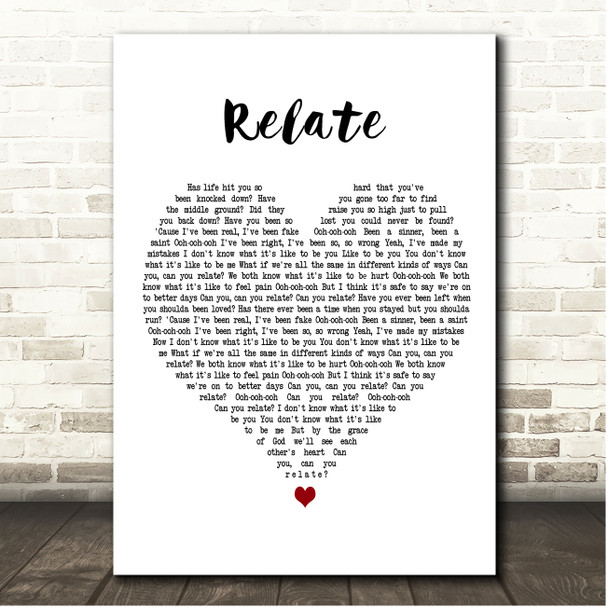 for KING & COUNTRY RELATE White Heart Song Lyric Print