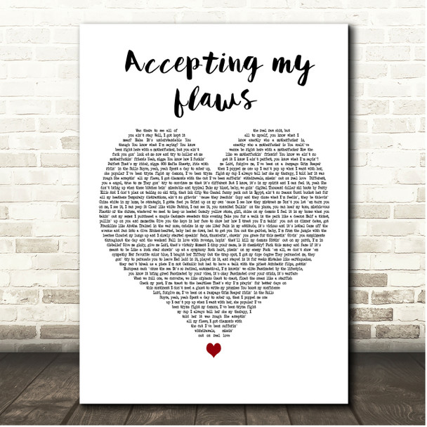 Future Accepting My Flaws White Heart Song Lyric Print