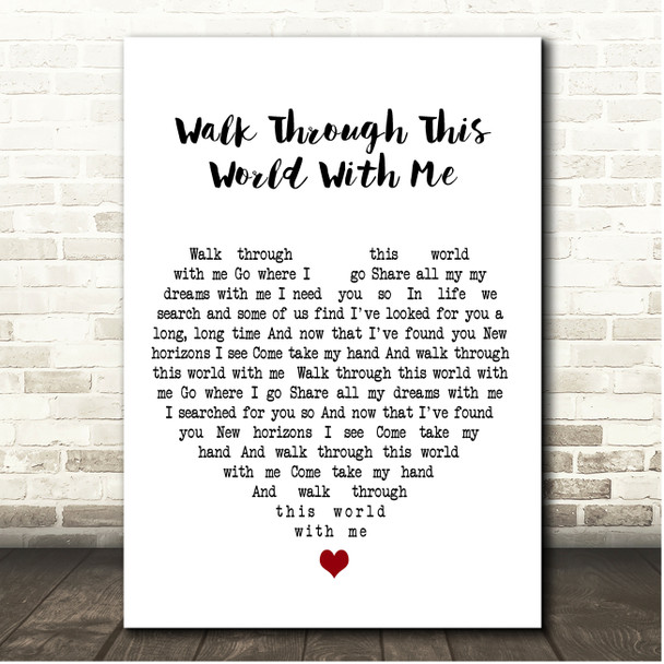 George Jones Walk Through This World With Me White Heart Song Lyric Print