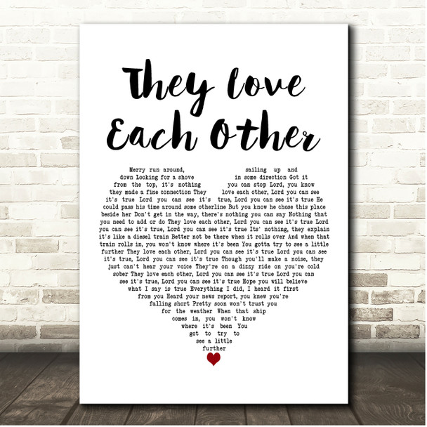 Grateful Dead They Love Each Other White Heart Song Lyric Print