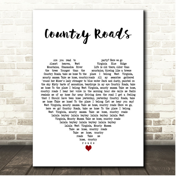 Hermes House Band Country Roads White Heart Song Lyric Print