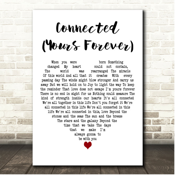 Hydelic Connected (Yours Forever) White Heart Song Lyric Print