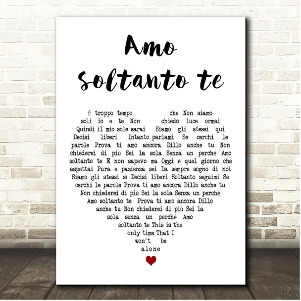 Andrea Bocelli Amo soltanto te White Heart Song Lyric Print