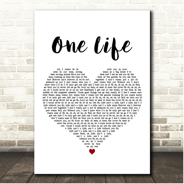 James Bay One Life White Heart Song Lyric Print