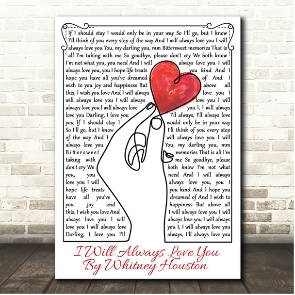 Whitney Houston I Will Always Love You Line Art Hand & Heart Song Lyric Print