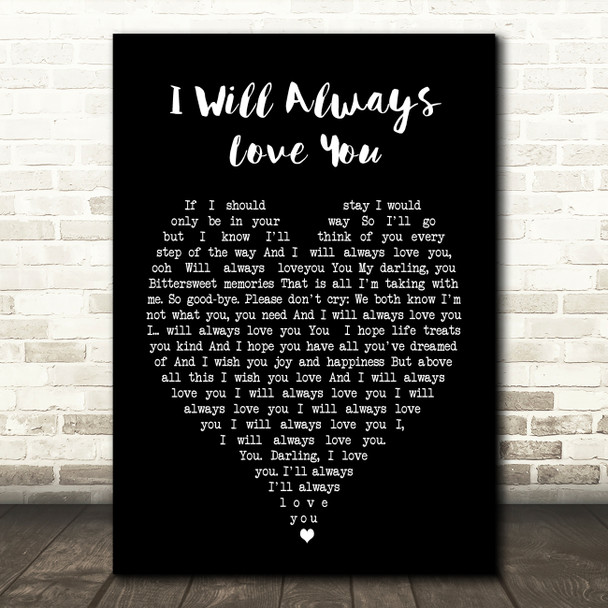 Whitney Houston I Will Always Love You Black Heart Song Lyric Quote Print