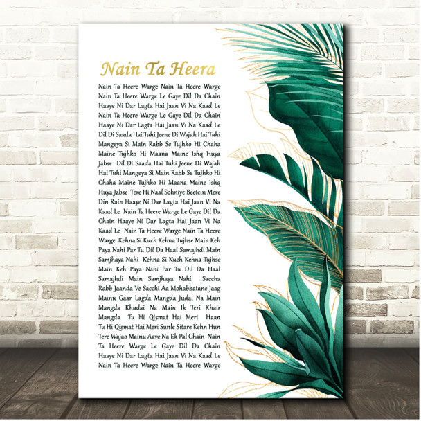 Guru Randhawa Nain Ta Heera Botanical Leaves Song Lyric Print