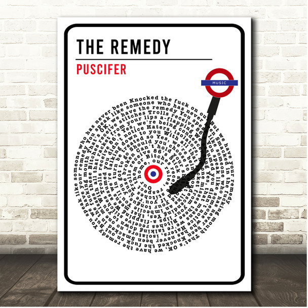 Puscifer The Remedy London Sign Style Vinyl Song Lyric Print