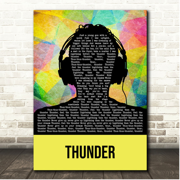 Imagine Dragons Thunder Multicolour Man Headphones Song Lyric Print