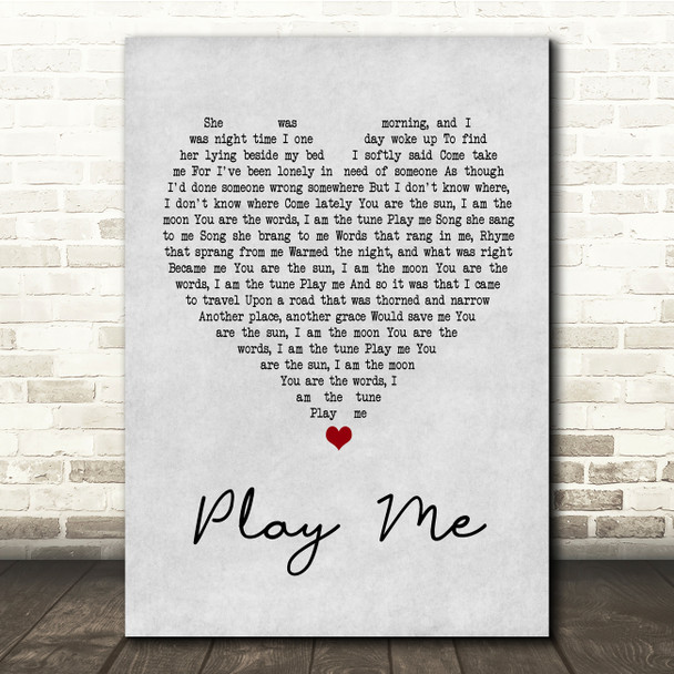 Neil Diamond Play Me Grey Heart Song Lyric Quote Print