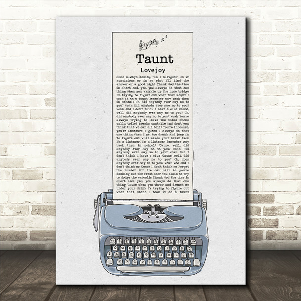 Lovejoy Taunt Blue Grey Typewriter Song Lyric Print