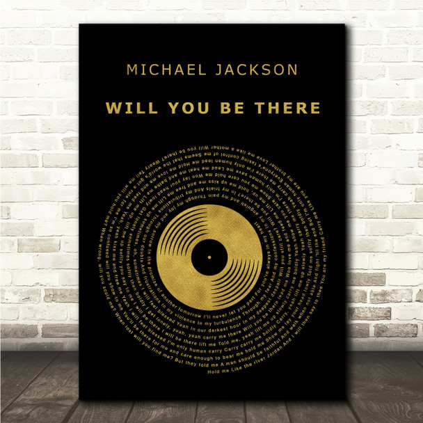 Michael Jackson Will You Be There Black & Gold Vinyl Record Song Lyric Print