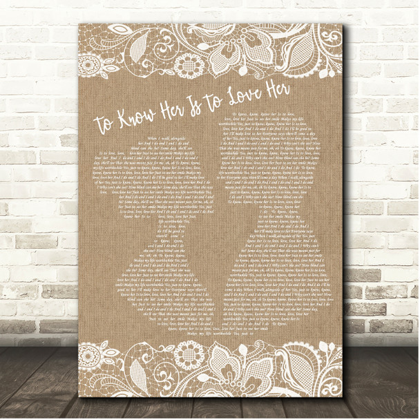 The Beatles To Know Her Is To Love Her Burlap & Lace Song Lyric Print