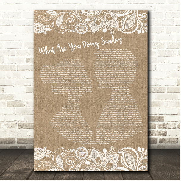 Tony Orlando & Dawn What Are You Doing Sunday Burlap & Lace Song Lyric Print