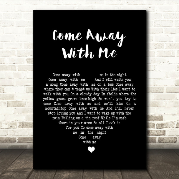 Norah Jones Come Away With Me Black Heart Song Lyric Quote Print