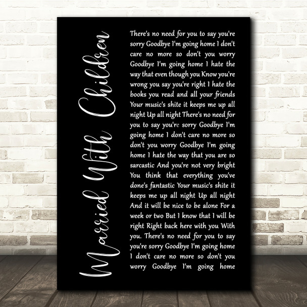 Oasis Married With Children Black Script Song Lyric Quote Print