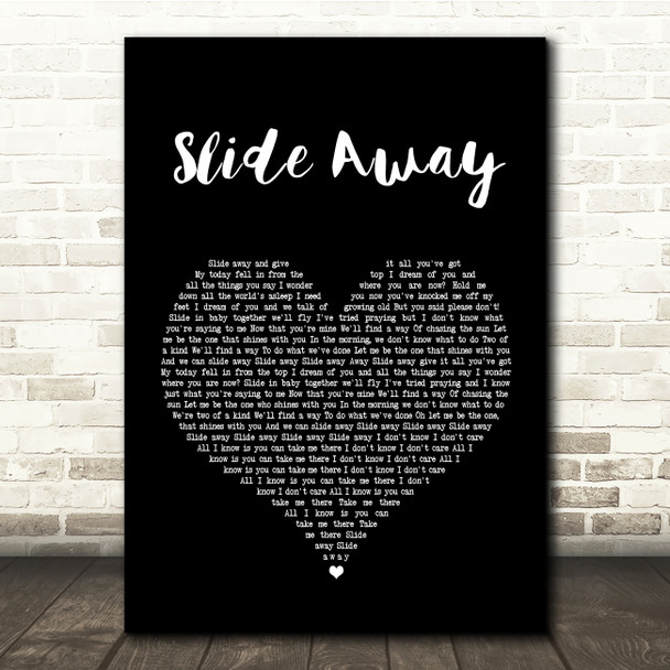 Oasis Slide Away Black Heart Song Lyric Quote Print