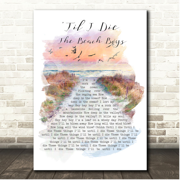 The Beach Boys Til I Die Beach Sunset Birds Memorial Song Lyric Print