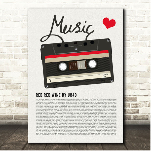 UB40 Red Red Wine Cassette Tape Music Heart Song Lyric Print