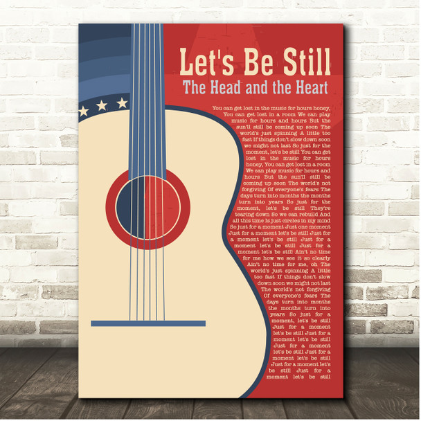 The Head and the Heart Let's Be Still Country Western Guitar Song Lyric Print