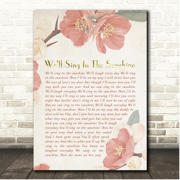 Gale Garnett Well Sing In The Sunshine Dusky Pink Floral Script Song Lyric Print